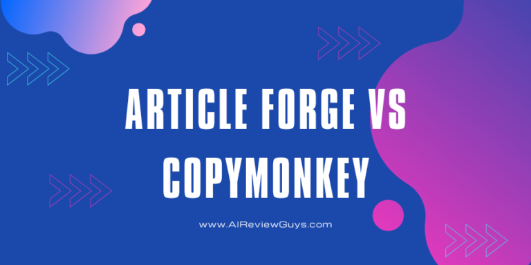 Article Forge vs CopyMonkey