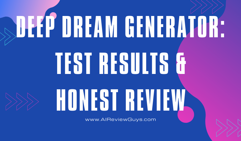 Deep Dream Generator: Test Results & Honest Review