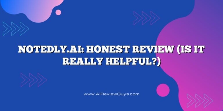 Notedly.ai: Honest Review (Is it really helpful?)