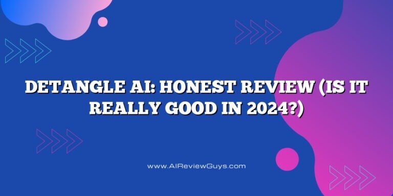 Detangle AI: Honest Review (Is it really good in 2024?)