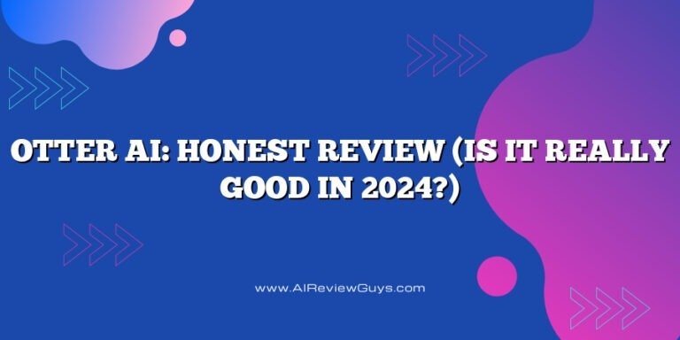 Otter AI: Honest Review (Is it really good in 2024?)