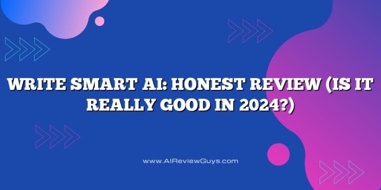 Write Smart AI: Honest Review (Is it really good in 2024?)