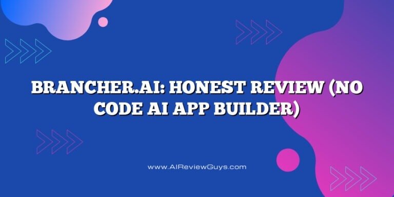 Brancher.ai: Honest Review (No Code AI App Builder)