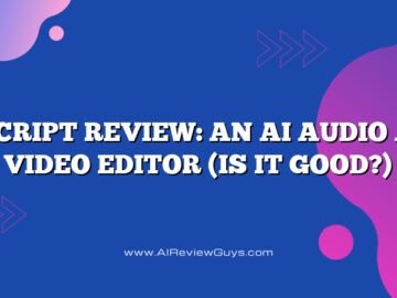 Descript Review: an AI Audio and Video Editor (Is it good?)