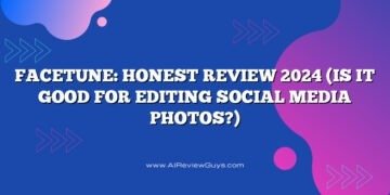 Facetune: Honest Review 2024 (Is It Good for Editing Social Media Photos?)