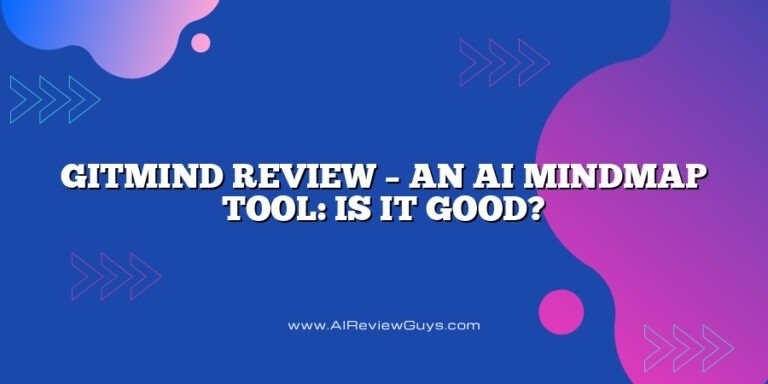 GitMind Review – an AI Mindmap Tool: Is It Good?