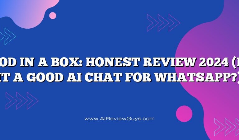 God In A Box: Honest Review 2024 (Is It a Good AI Chat for WhatsApp?)