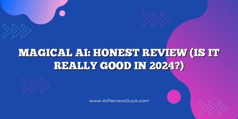 Magical AI: Honest Review (Is it really good in 2024?)