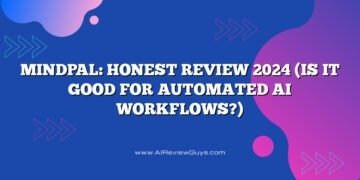 MindPal: Honest Review 2024 (Is It Good for Automated AI Workflows?)