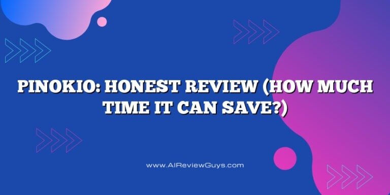 Pinokio: Honest Review (How much time it can save?)