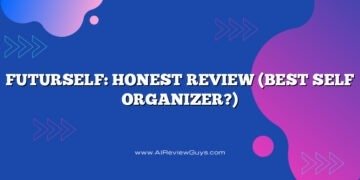 FuturSelf: Honest Review (Best Self Organizer?)